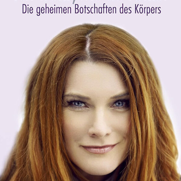 Ich weiß, wie du fühlst: Die geheimen Botschaften des Körpers